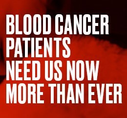 Blood Cancer Patients Need Us